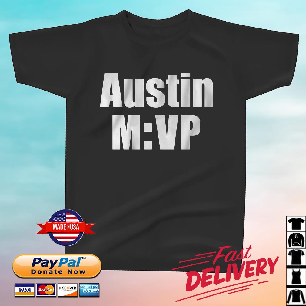 Austin Riley Austin MVP Shirt