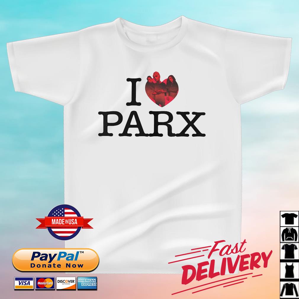 I Love Parx Shirt