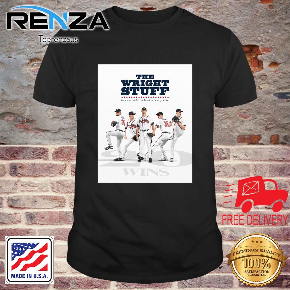 Atlanta Braves The Wright Stuff How One Pitcher Rocketed To Twenty WIns Shirt