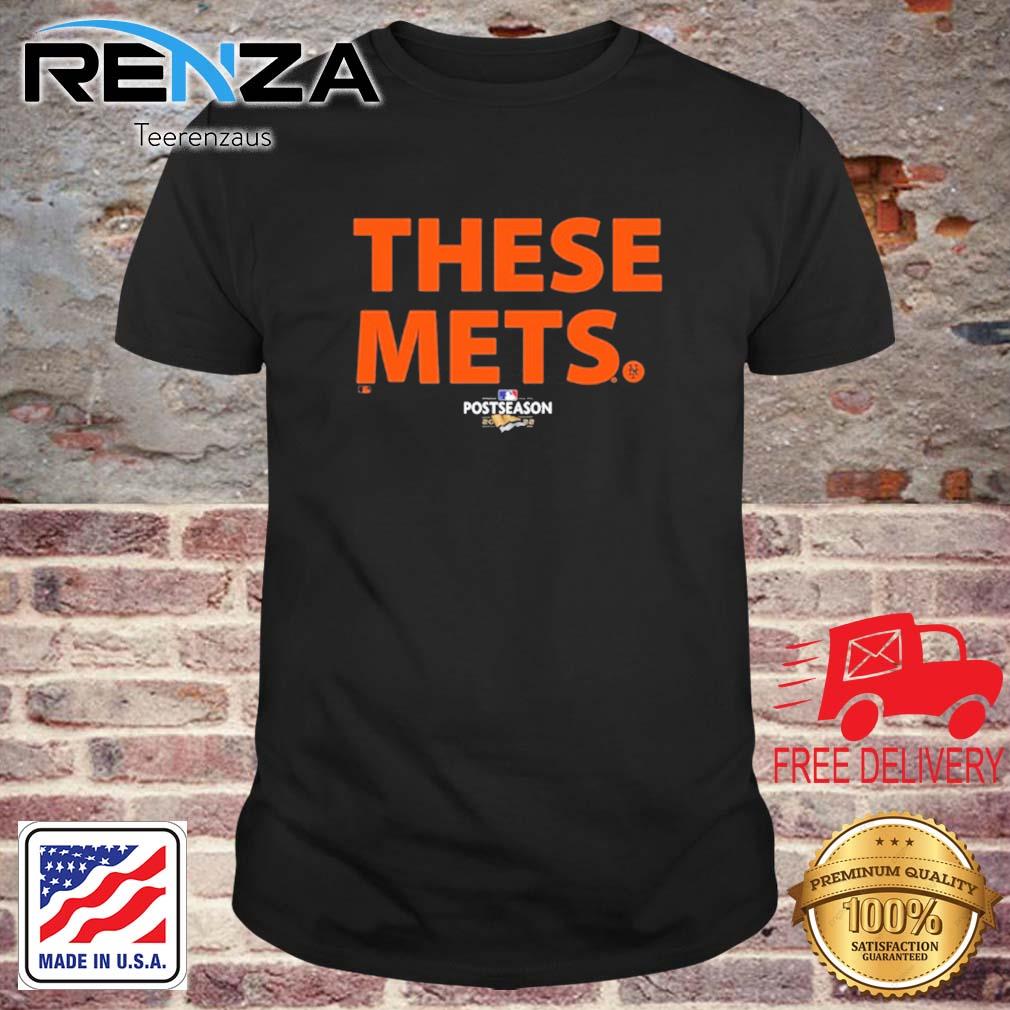 New York Mets 2022 Postseason These Mets shirt
