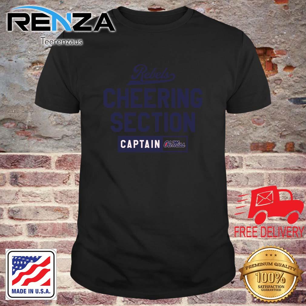 Ole Miss Rebels Cheering Section Captain shirt