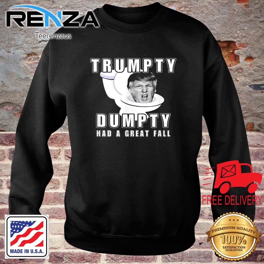 Donald Trump Toilet Paper Trumpty Dumpty Fall s teerenzaus sweater den