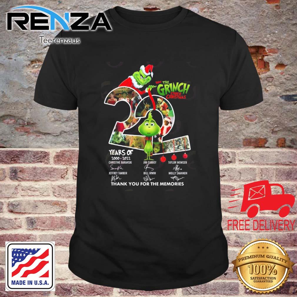 How The Grinch Stole Christmas 22 Years Of 2000-2022 Thank You For The Memories Signatures shirt