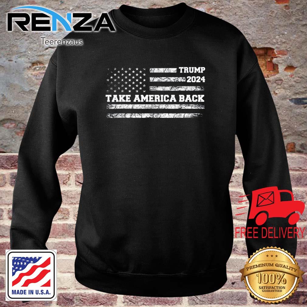 Trump 2024 Flag Us Take America Back Election Trump 2024 s teerenzaus sweater den