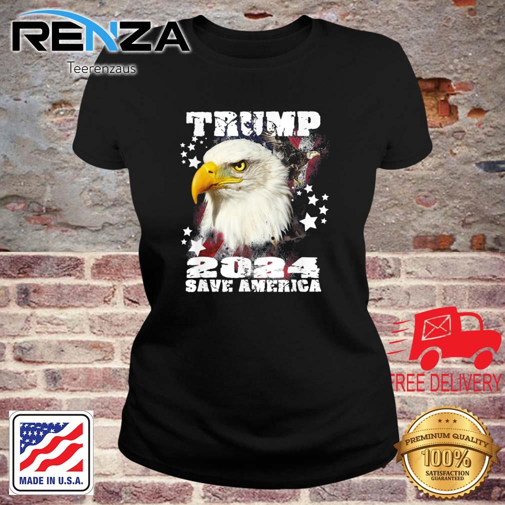Trump President 2024 Save America USA Eagle Flag Shirt teerenzaus ladies den
