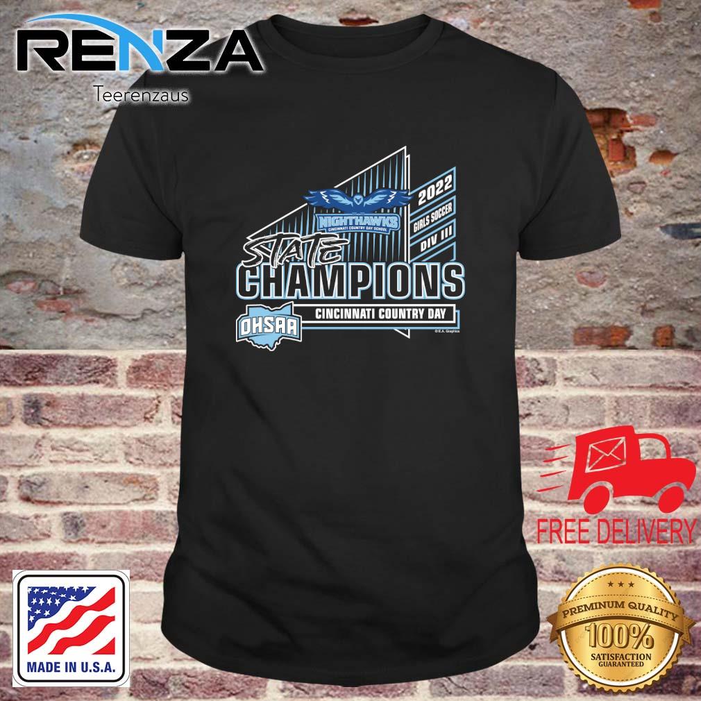Cincinnati Country Day 2022 OHSAA Girls Soccer Division III State Champions shirt