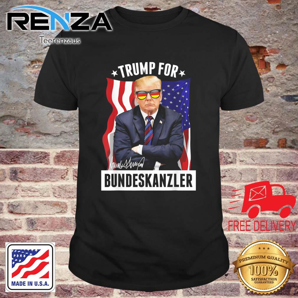 Donald Trump For Bundeskanzler American Flag shirt