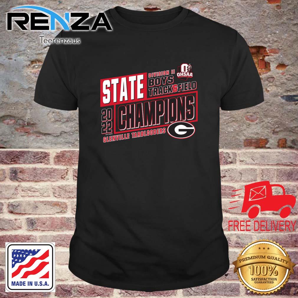 Glenville Tarblooders 2022 OHSAA Boys Track & Field D2 State Champions shirt