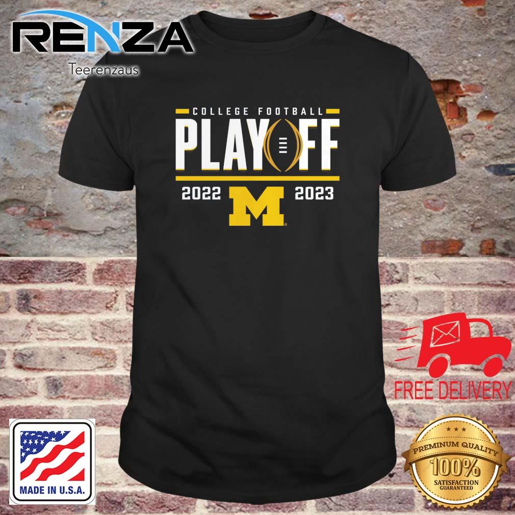 Michigan Wolverines College Football Playoff 2022-2023 shirt